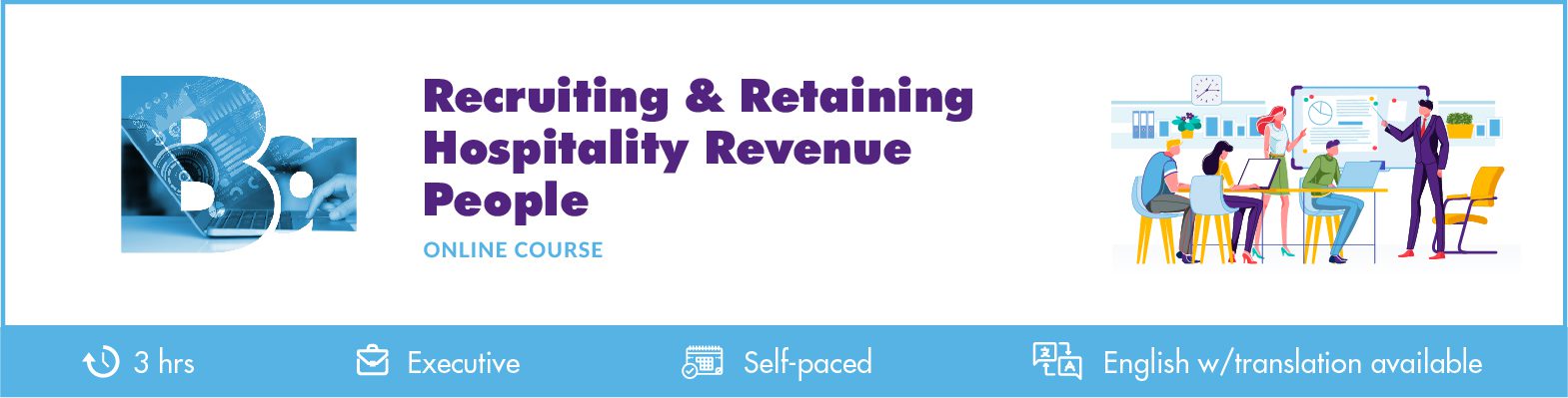 Recruiting & Retaining Hospitality Revenue people