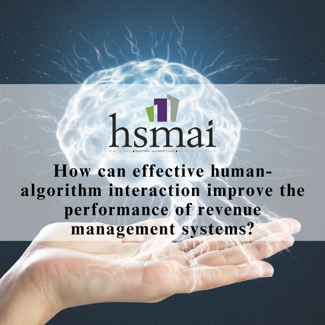 how-can-effective-human-algorithm-interaction-improve-the-performance-of-revenue-management-systems