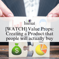 [WATCH] Value Props: Creating a Product that people will actually buy