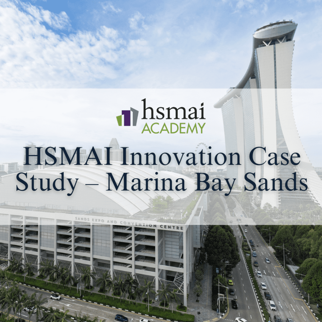 HSMAI Innovation Case Study – Marina Bay Sands